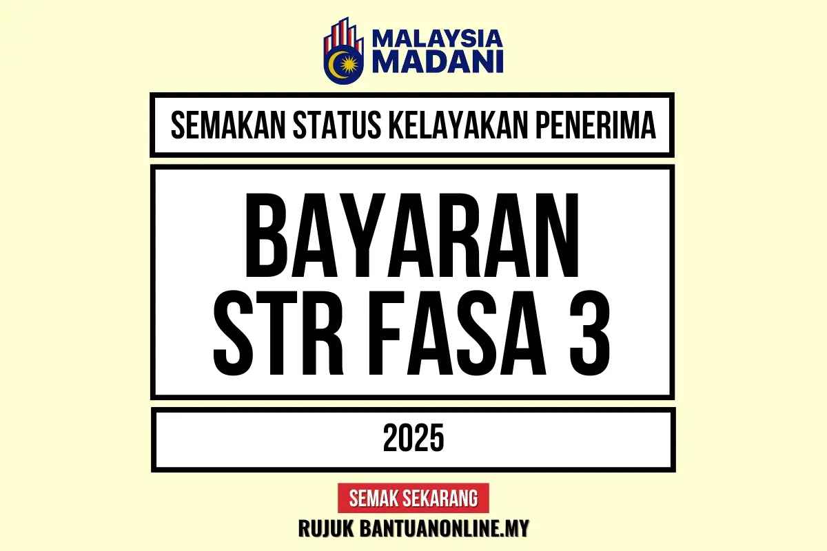 SEMAKAN STATUS BAYARAN STR FASA 3 2025