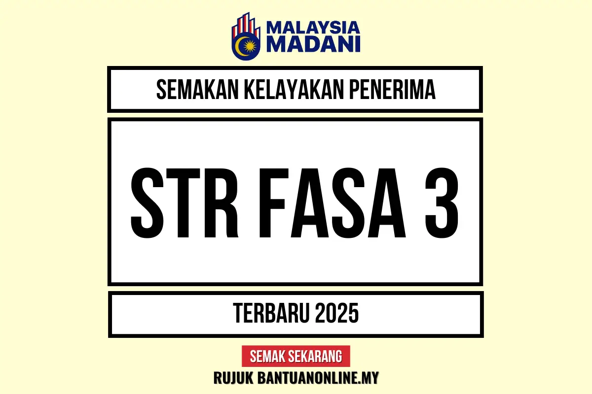 SEMAKAN KELAYAKAN PENERIMA STR FASA 3 2025
