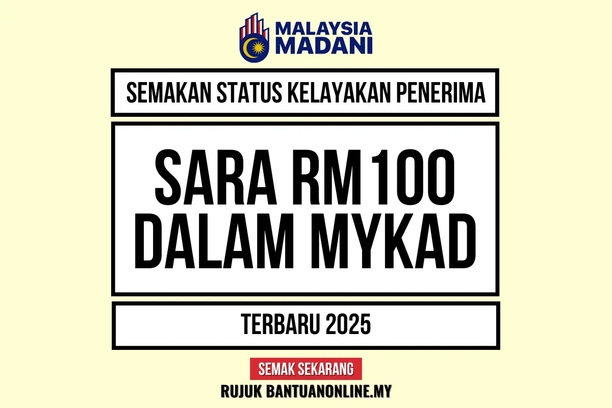 SEMAKAN SARA 100 MYKAD 2025