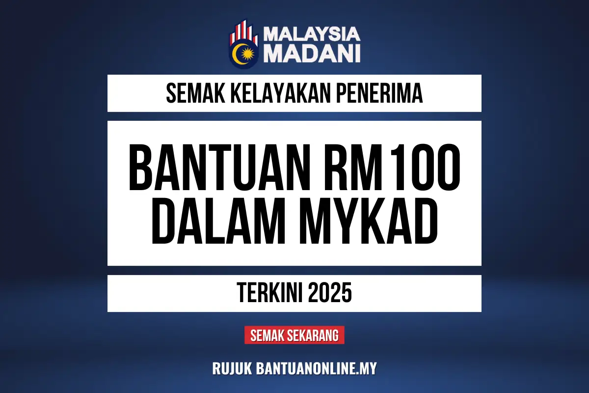 BANTUAN RM100 MYKAD SEMAK