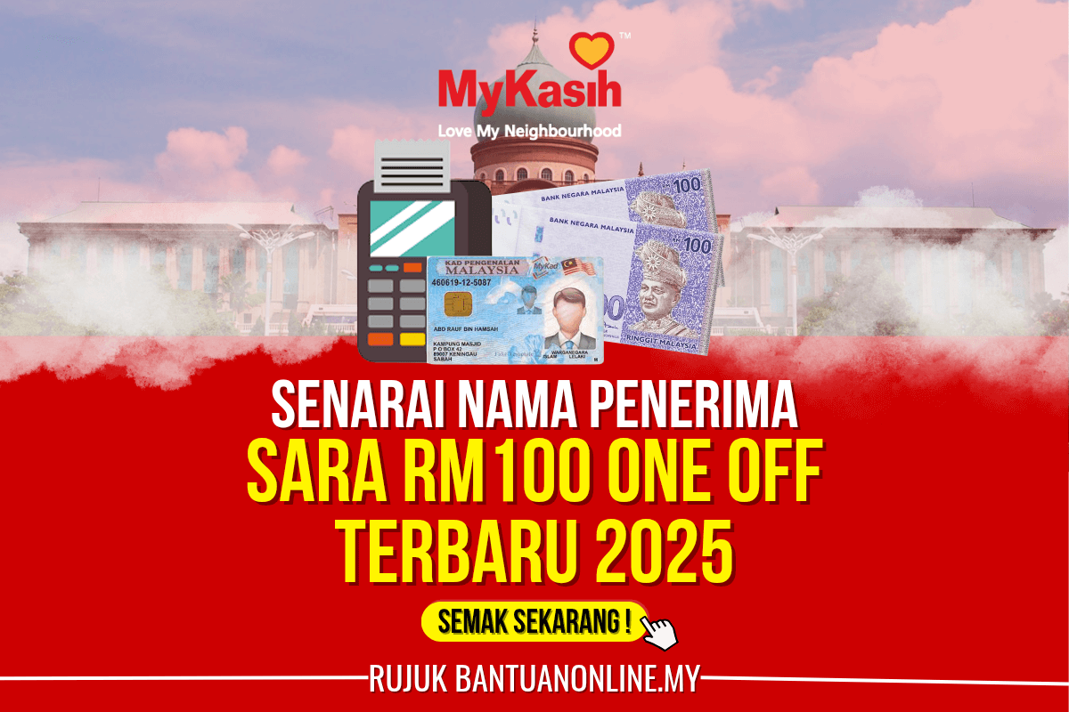 SENARAI NAMA PENERIMA YANG LAYAK SARA RM100 ONE OFF 2025