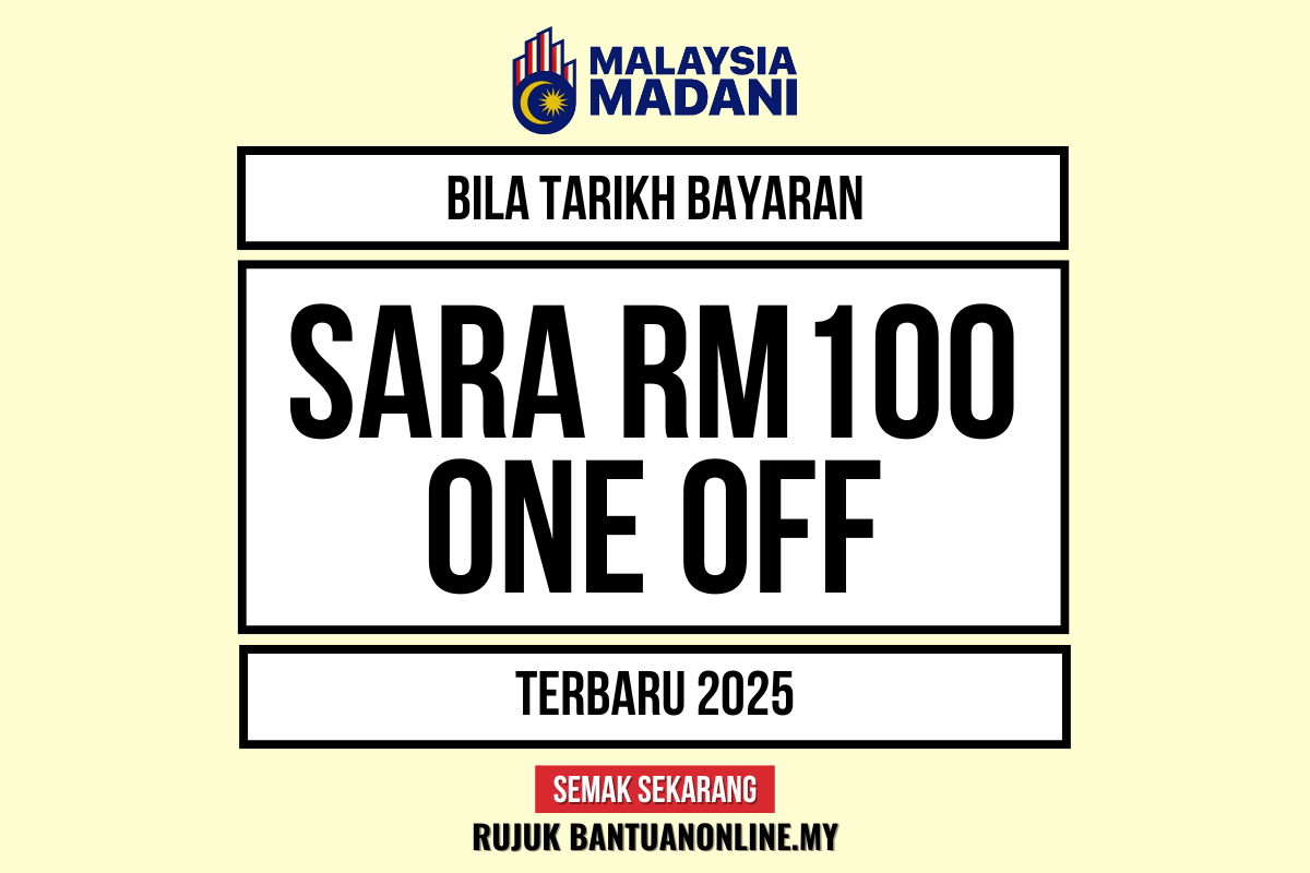 TARIKH BAYARAN SARA RM100