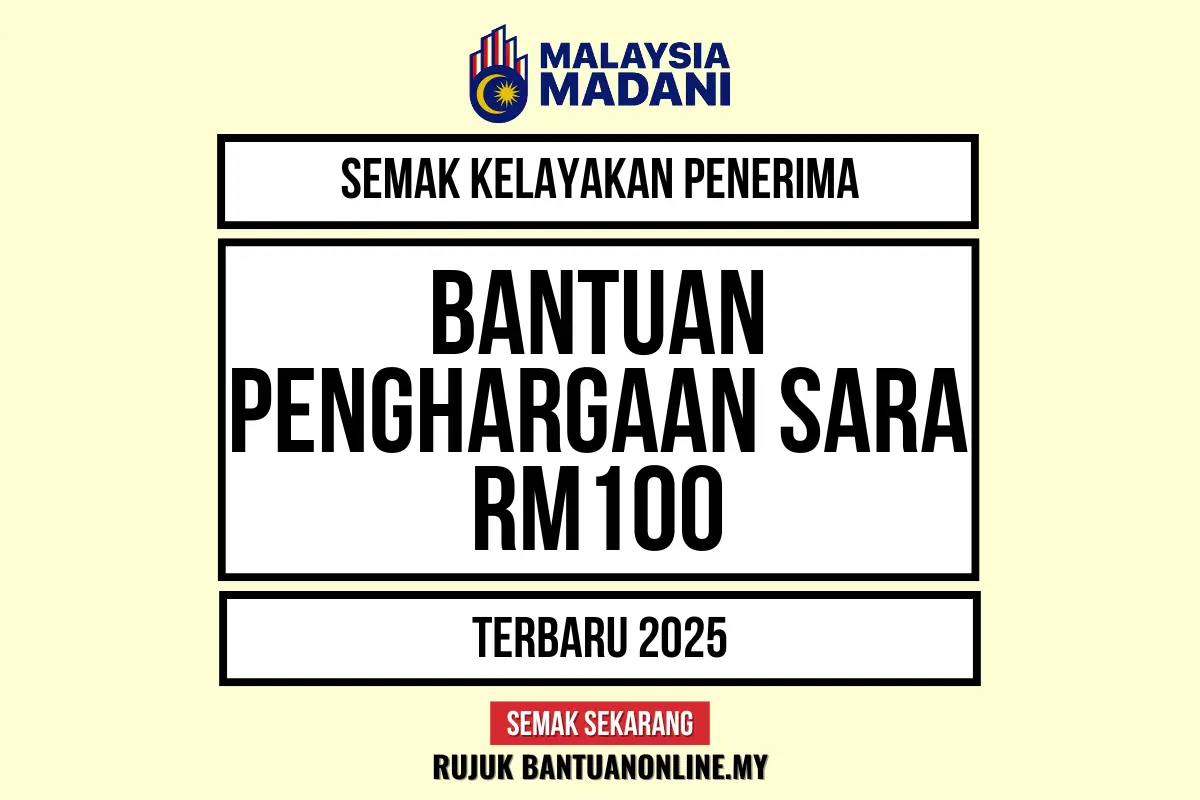 SEMAK PENGHARGAAN SARA RM100