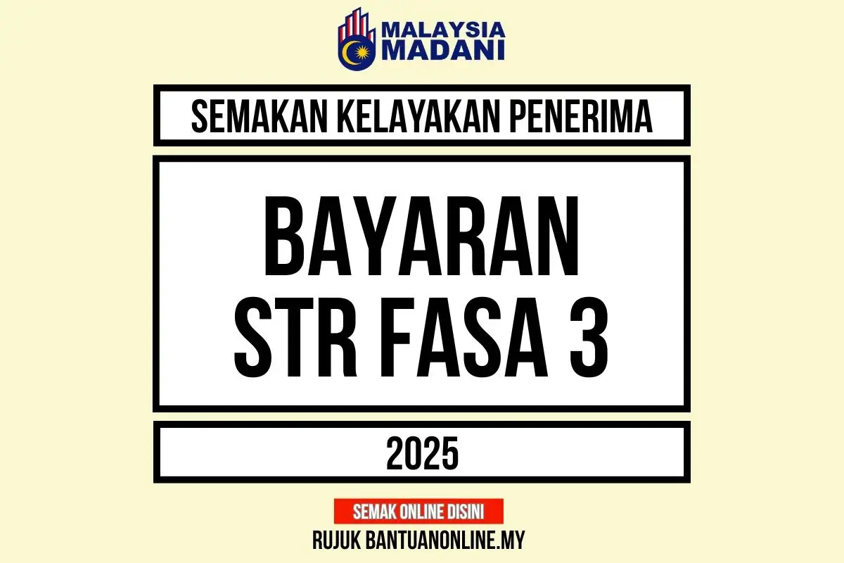 SEMAKAN BAYARAN STR FASA 3 2025
