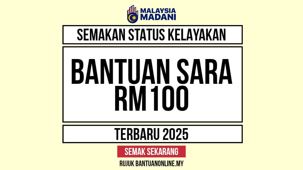 BANTUAN SARA RM100 2025