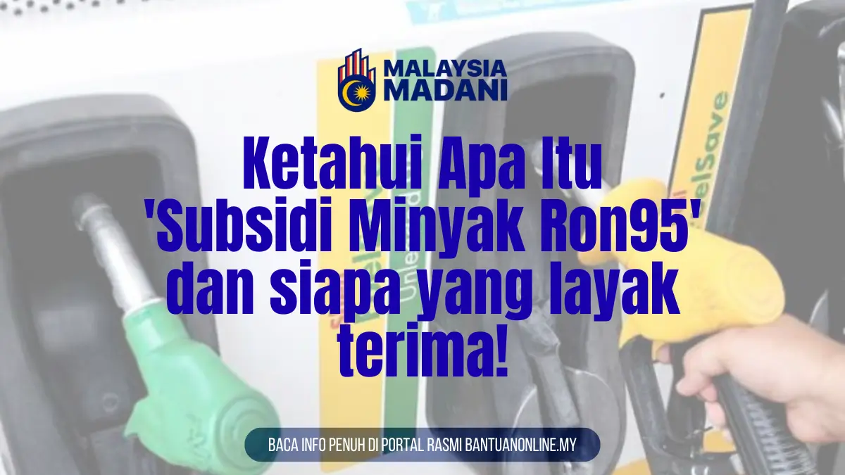 SUBSIDI MINYAK RON95