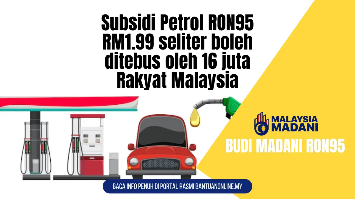 SEMAK KELAYAKAN SUBSIDI PETROL RON95