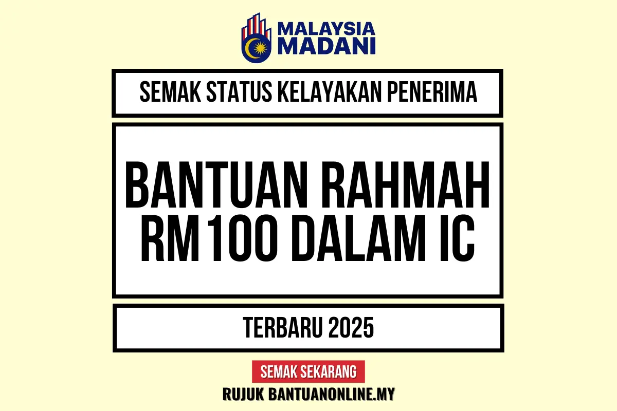 BANTUAN RAHMAH RM100 IC