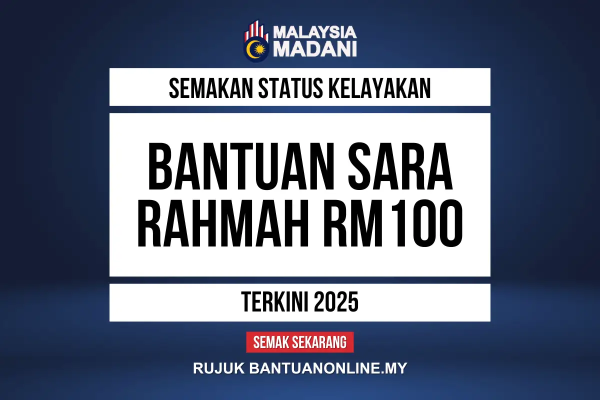 SARA RAHMAH SEMAKAN 2025