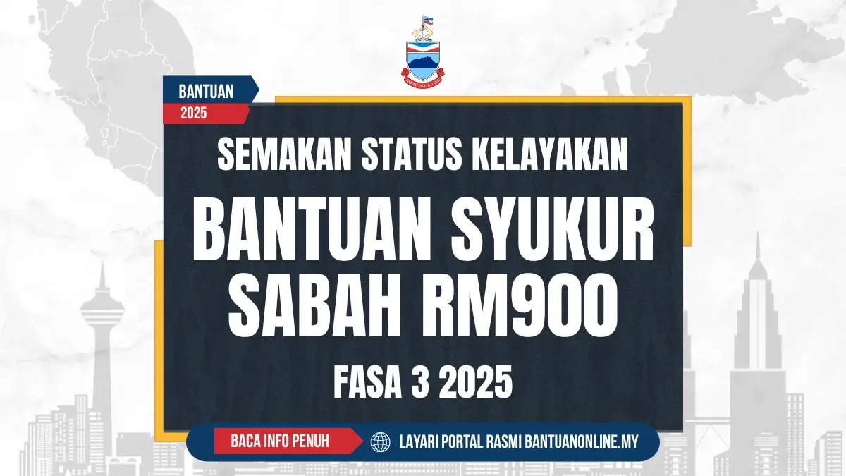 SEMAKAN BANTUAN SABAH RM900