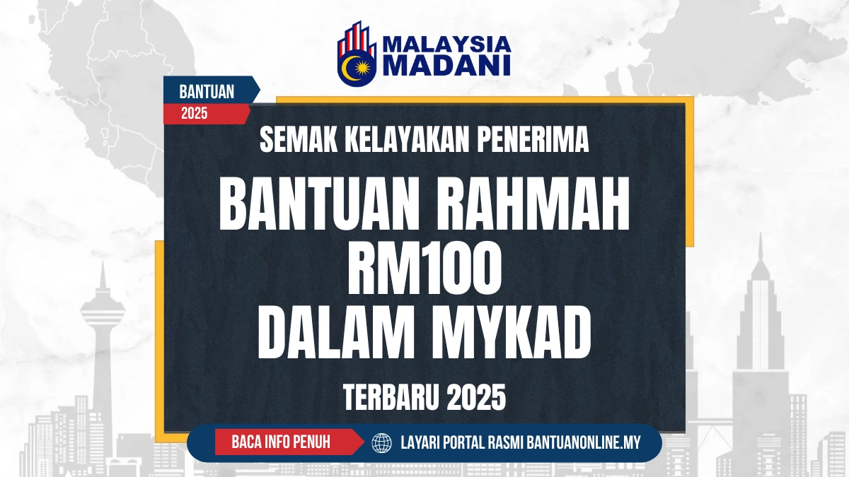 BANTUAN RAHMAH RM100 MYKAD