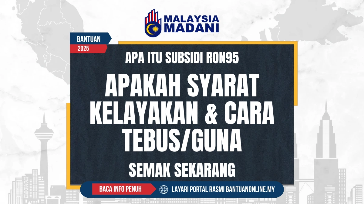 APA ITU SUBSIDI RON95