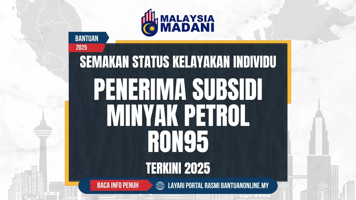 SEMAKAN KELAYAKAN SUBSIDI RON95
