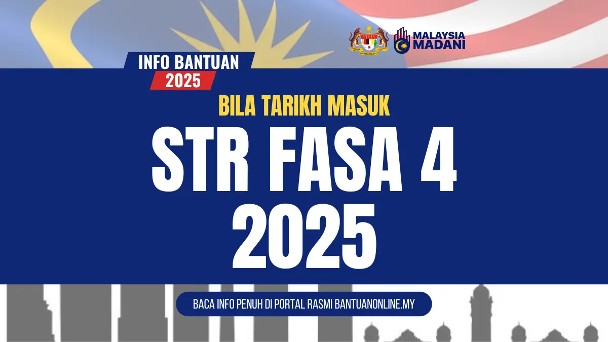 TARIKH STR FASA 4 : SEMAKAN STATUS LAYAK ATAU TIDAK 2025