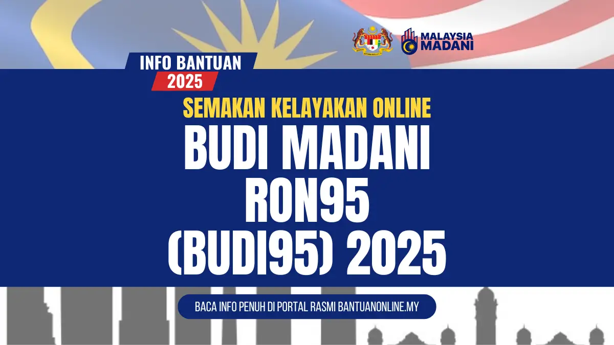 BUDI95 SEMAKAN KELAYAKAN