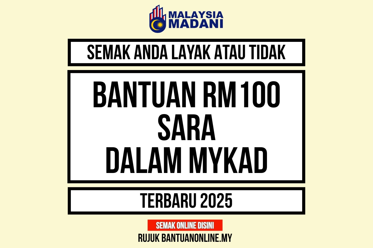BANTUAN RM100 MYKAD SARA