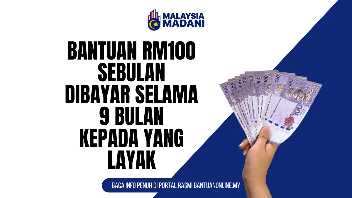 SEMAKAN BANTUAN RM100 SEBULAN