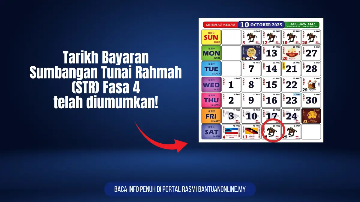 TARIKH RASMI BAYARAN STR FASA 4 2025 TELAH DIUMUMKAN