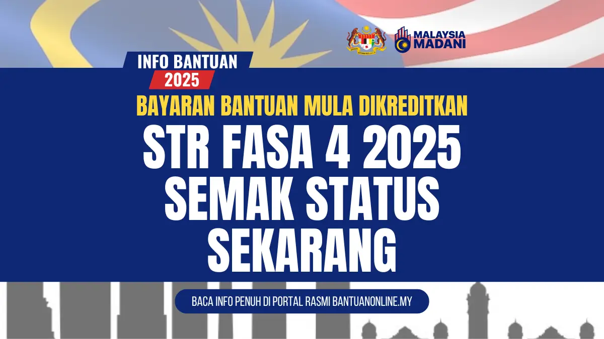 BAYARAN STR FASA 4 2025 MULA DIKREDITKAN
