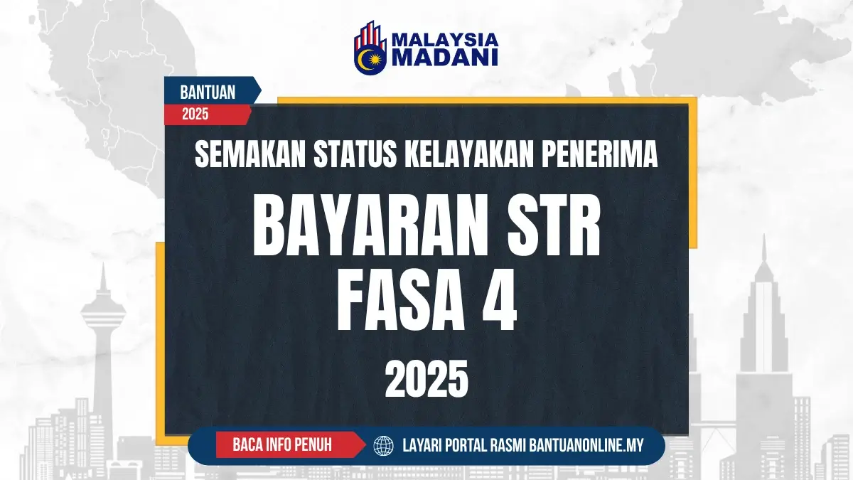 BAYARAN STR FASA 4 2025 MULA DISALURKAN