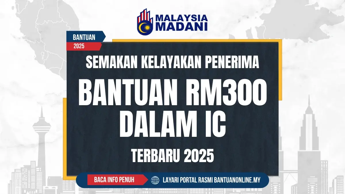 BANTUAN RM300 DALAM IC