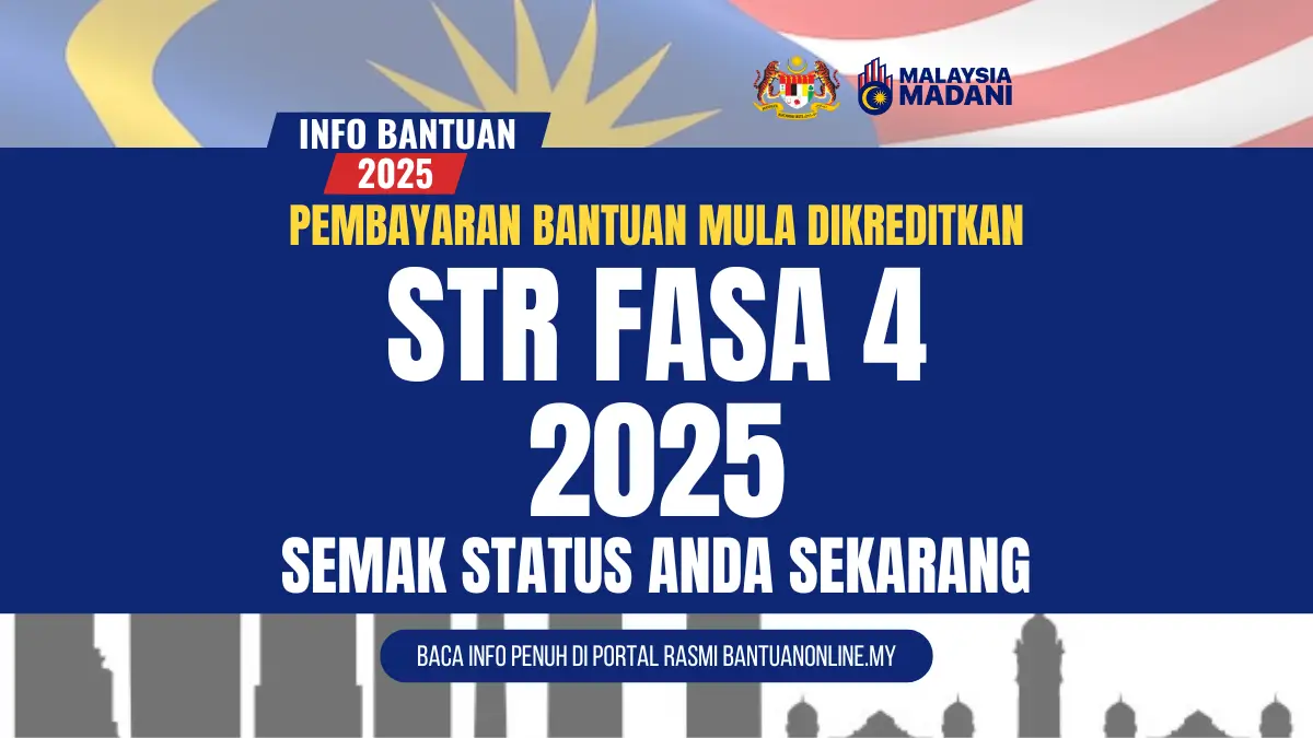 PEMBAYARAN STR FASA 4 2025 MULA DIKREDITKAN