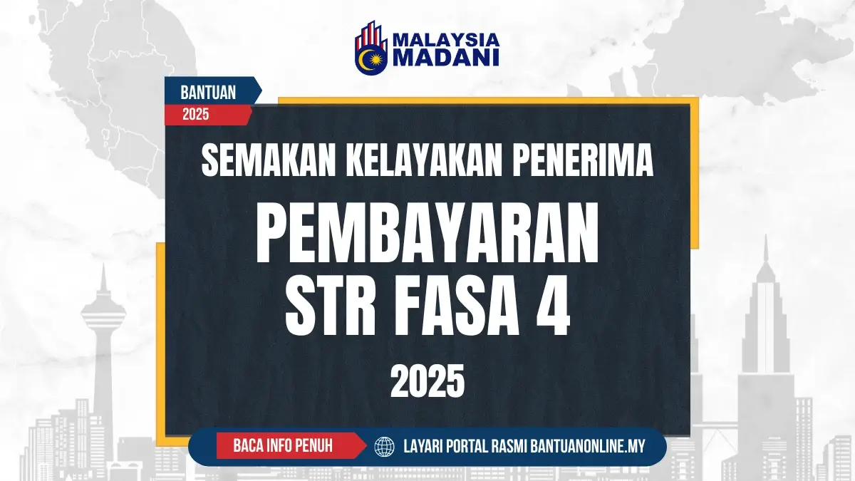 PEMBAYARAN STR FASA 4 2025 TELAH MULA DIKREDITKAN
