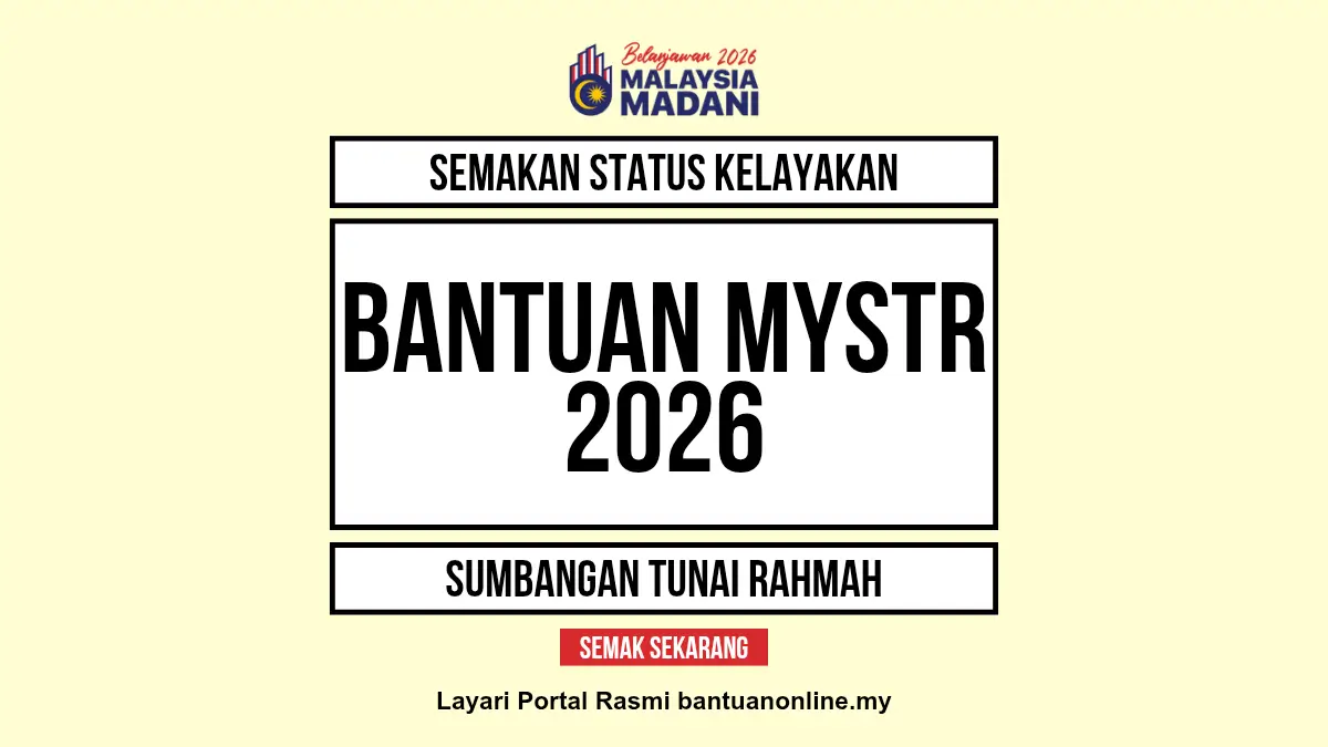 SEMAKAN BANTUAN MYSTR 2026