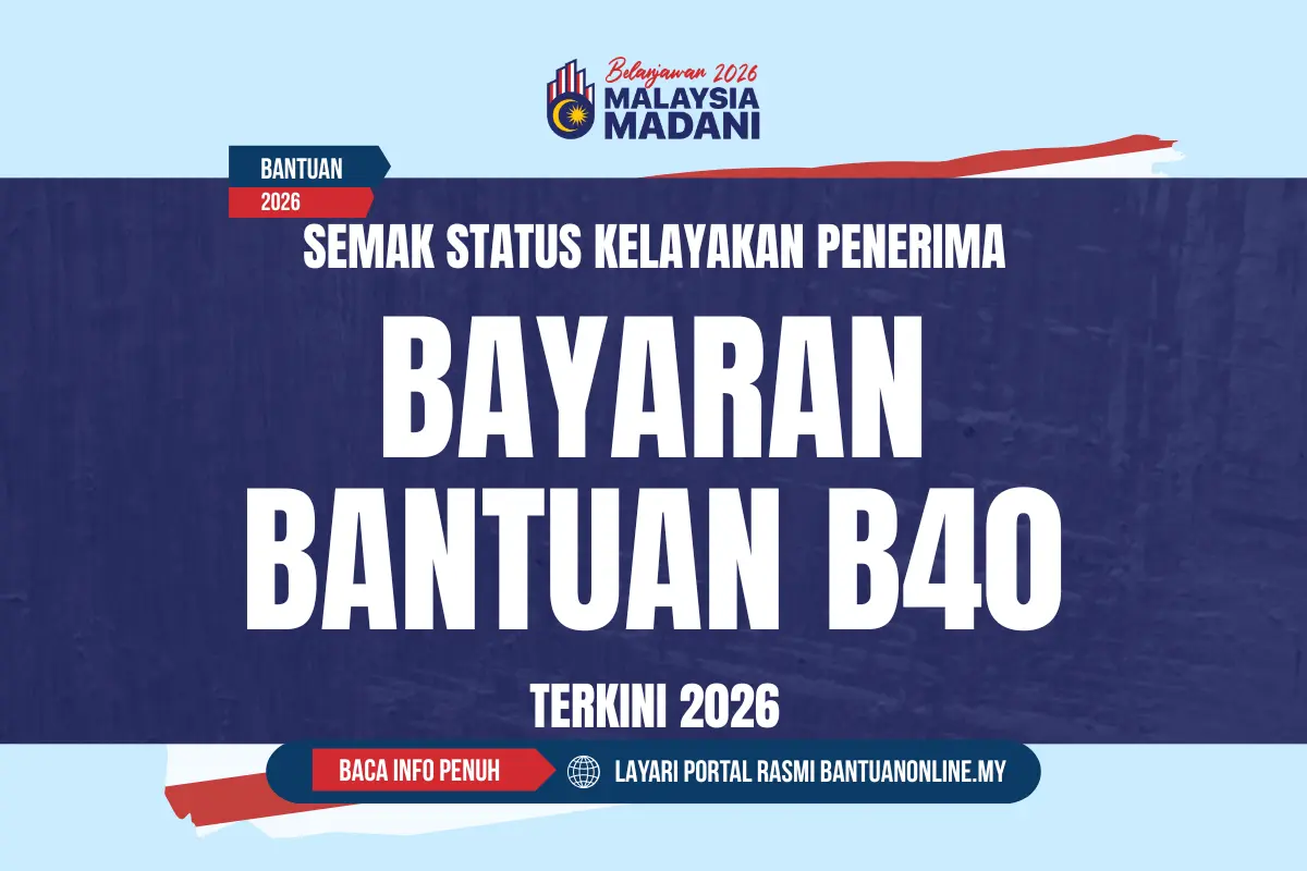SEMAKAN BAYARAN BANTUAN B40
