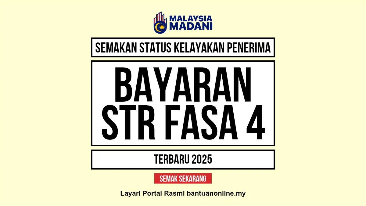 SEMAKAN PEMBAYARAN STR FASA 4 2025