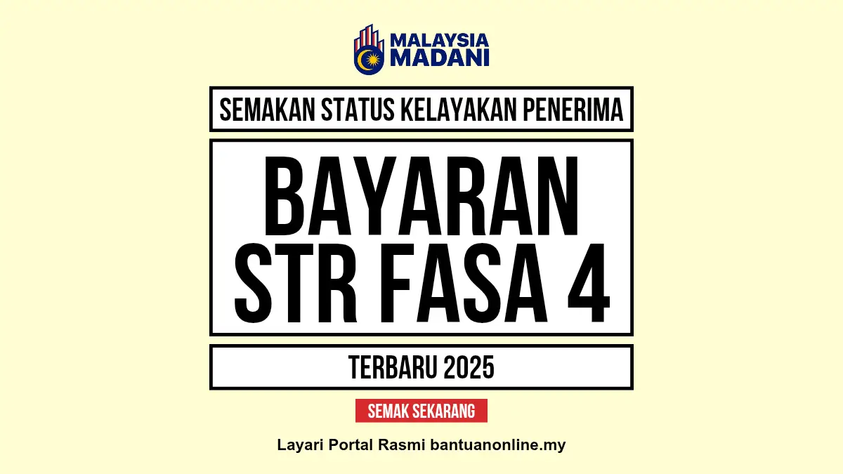 SEMAKAN STATUS BAYARAN STR FASA 4 2025