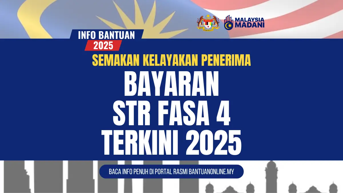 SEMAKAN STATUS KELAYAKAN PENERIMA BAYARAN STR FASA 4 2025