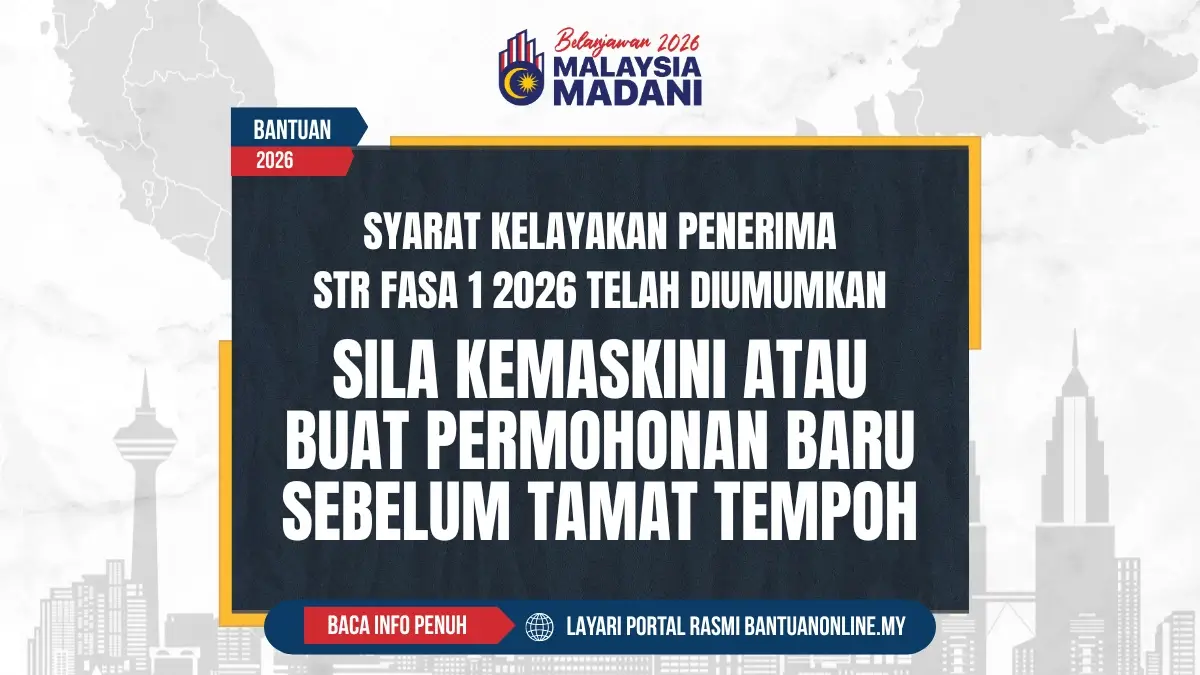 SYARAT KELAYAKAN PENERIMA STR FASA 1 2026 TELAH DIUMUMKAN