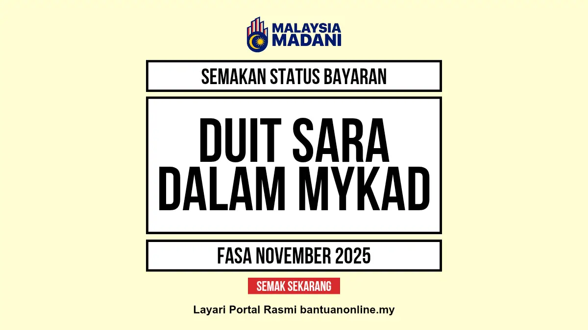 BAYARAN DUIT BANTUAN SARA DALAM MYKAD FASA NOVEMBER 2025