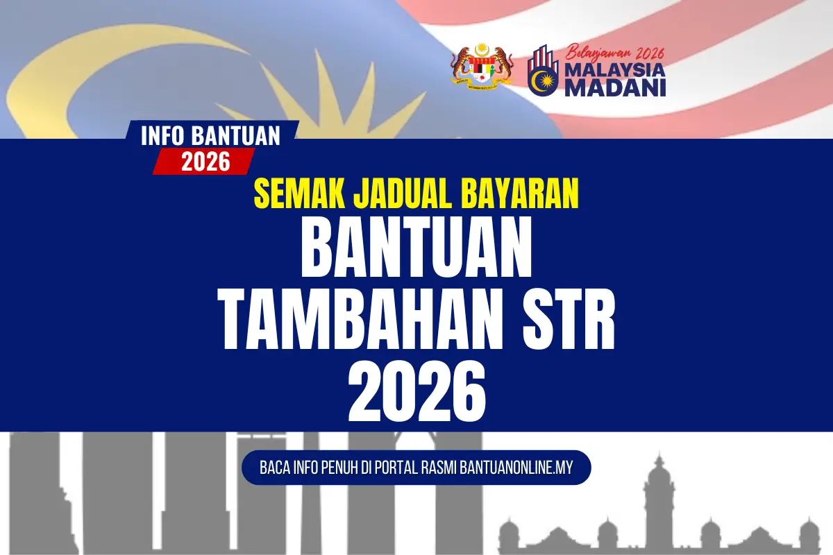 JADUAL BAYARAN BANTUAN STR TAMBAHAN 2026