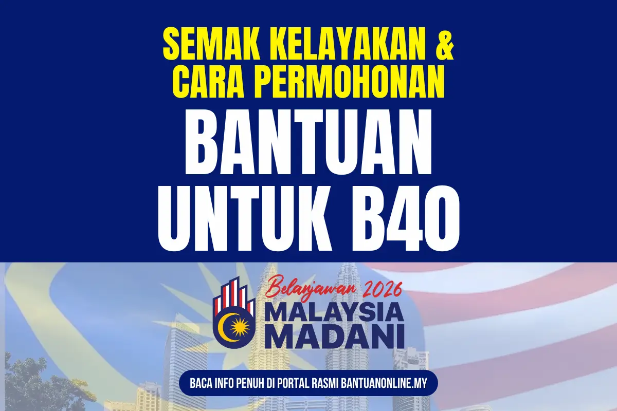 BANTUAN B40 2026