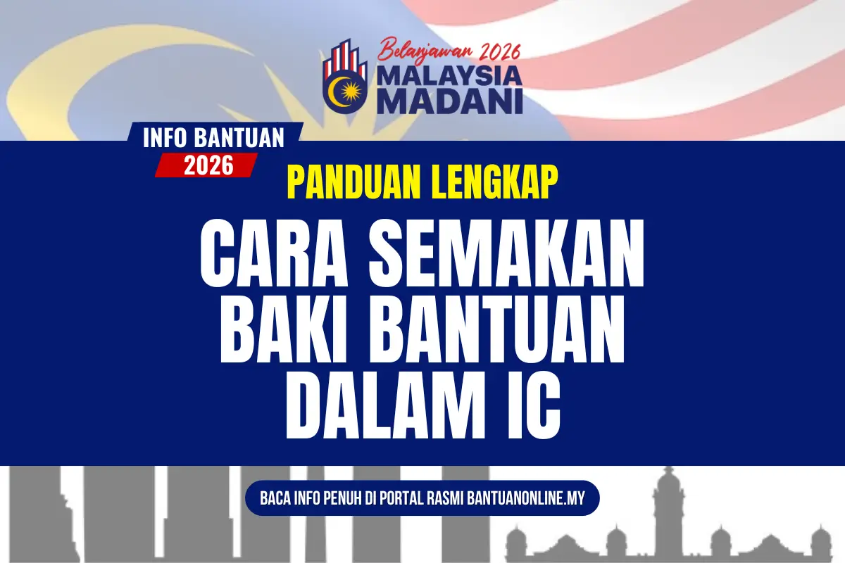 CARA SEMAKAN BAKI IC