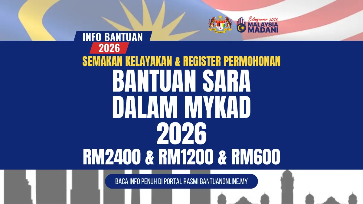 SARA DALAM MYKAD 2026