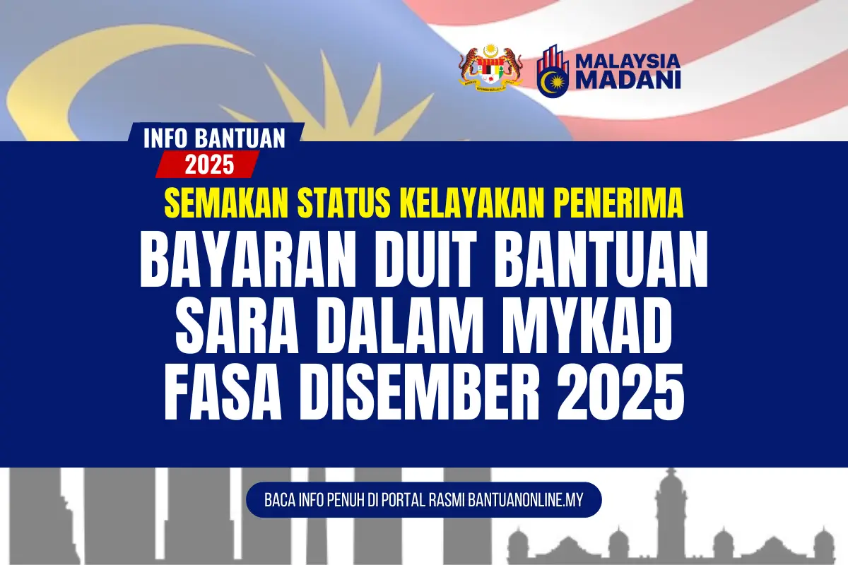 SEMAK BAYARAN DUIT BANTUAN SARA DALAM MYKAD FASA DISEMBER 2025