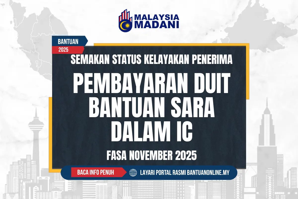 SEMAK PEMBAYARAN DUIT BANTUAN SARA DALAM IC FASA NOVEMBER 2025