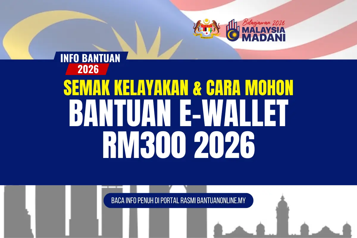 SEMAK STATUS EWALLET RM300 2026