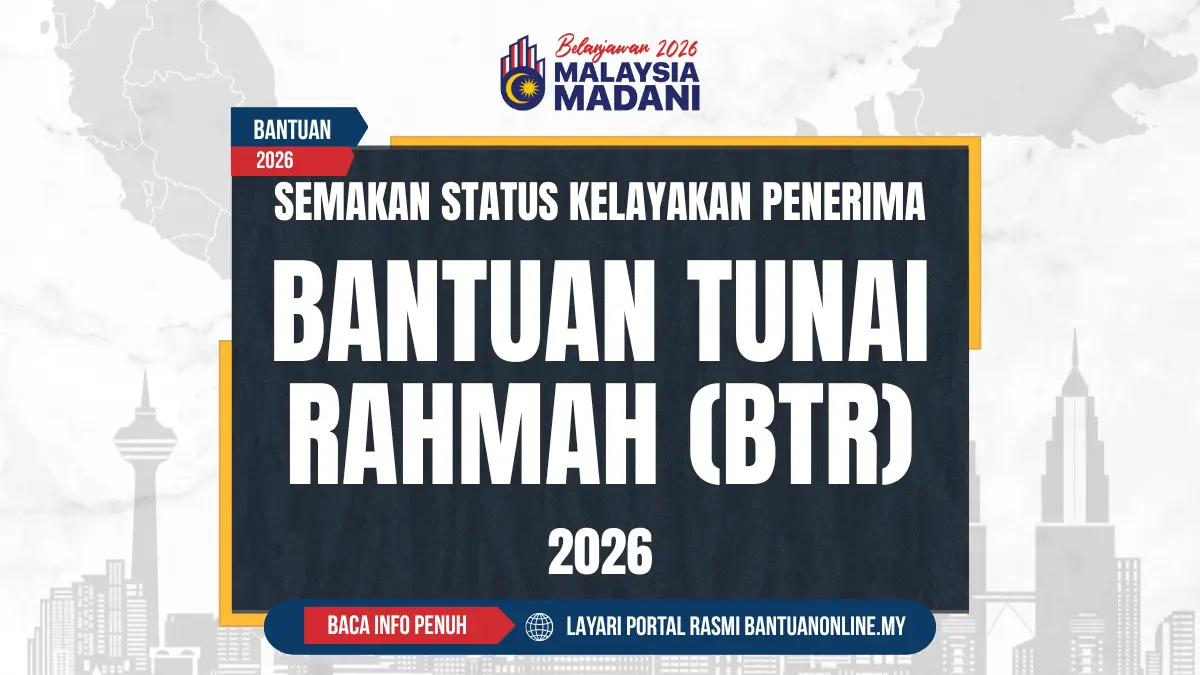 SEMAKAN BANTUAN BTR