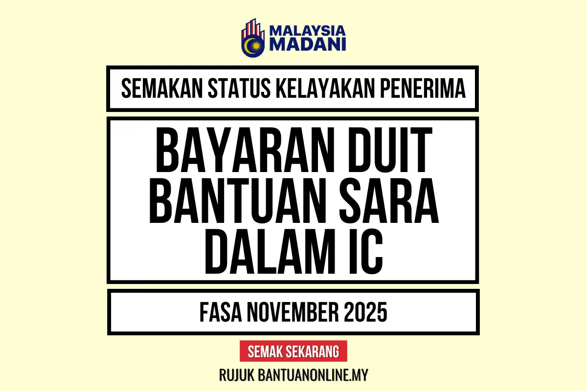 SEMAKAN BAYARAN DUIT BANTUAN SARA DALAM IC FASA NOVEMBER 2025