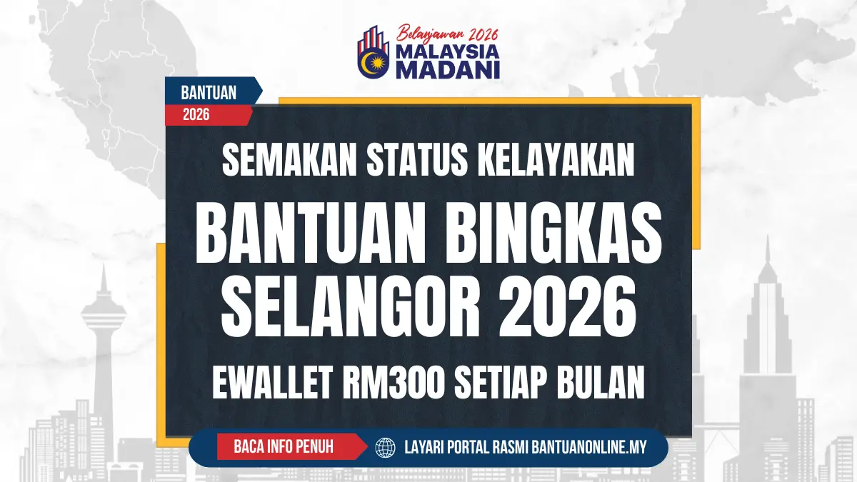SEMAKAN BINGKAS SELANGOR 2026
