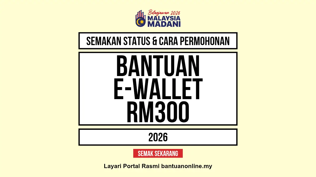 SEMAKAN EWALLET RM300