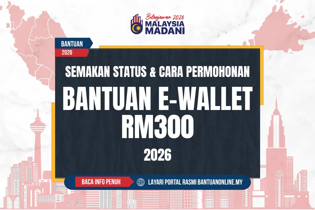 SEMAKAN STATUS EWALLET RM300 2026