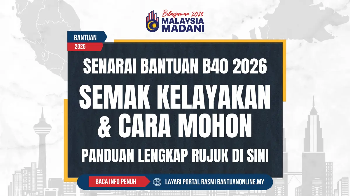 SENARAI BANTUAN B40 2026