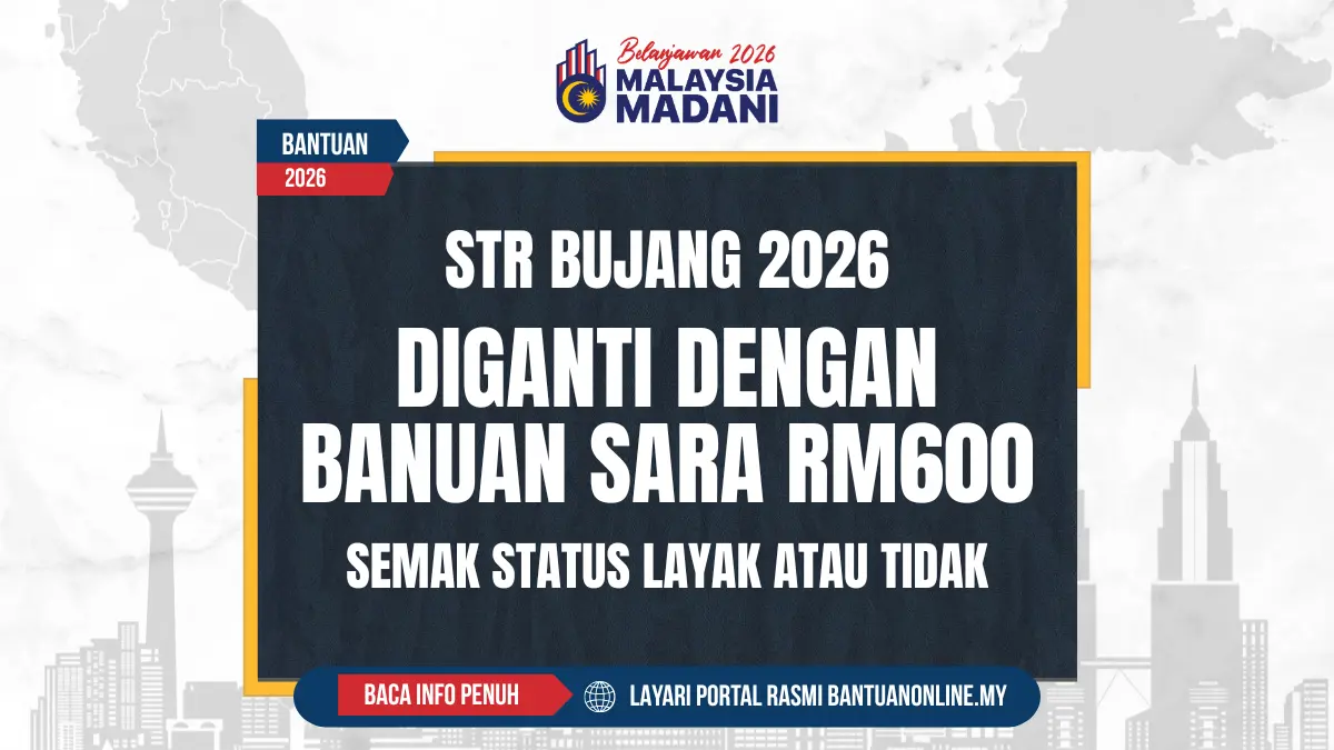 STR BUJANG 2026 DIGANTI DENGAN SARA RM600