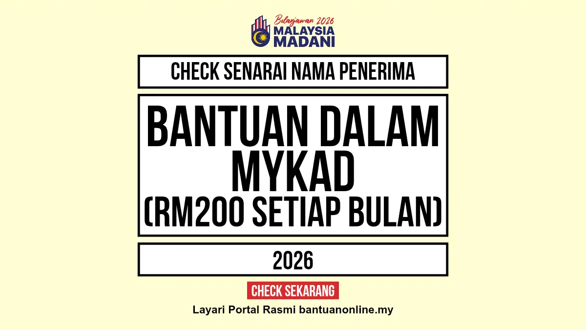 BANTUAN DALAM MYKAD RM200 2026