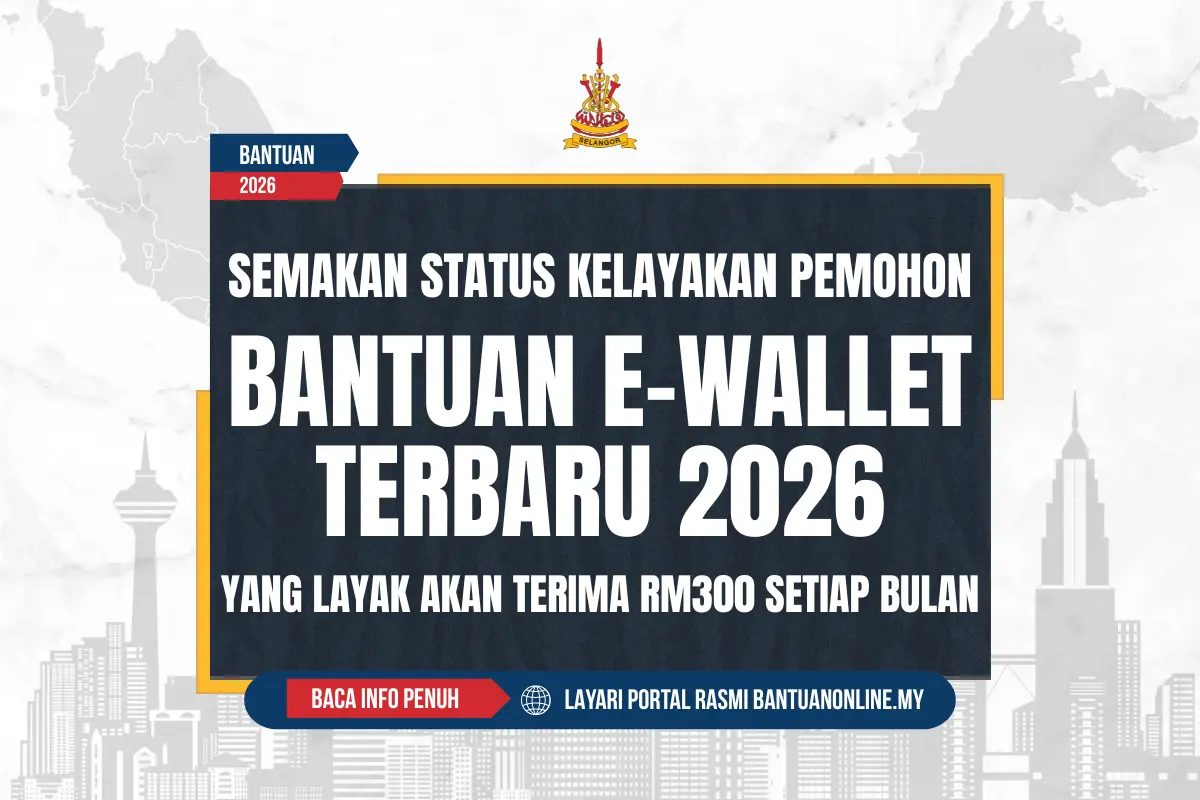 BANTUAN EWALLET TERBARU 2026
